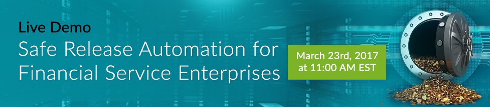 Safe Release Automation for Financial Service Enterprises Safe Release Automation for Financial Service Enterprises