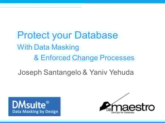 Protect your Database with Data Masking and Enforced Version Control