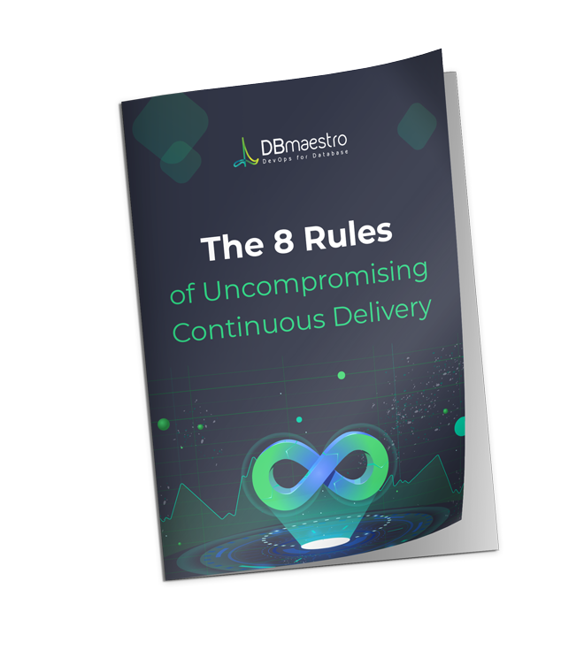 8 rule of uncompromising continous delivery ebook | DBmaestro