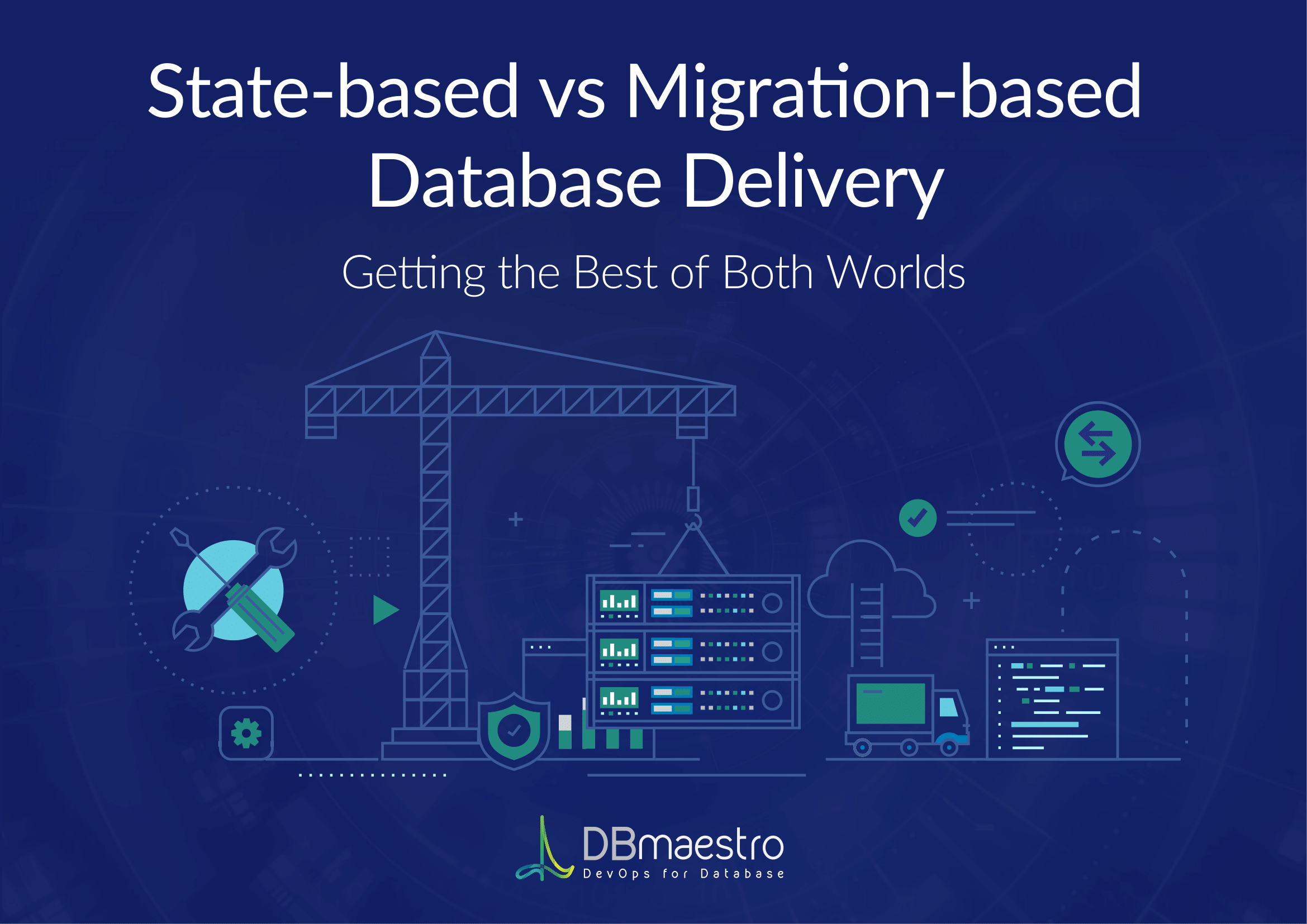 State-based vs Migration-Based Database Delivery
