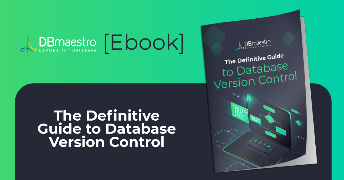 The Definitive Guide to Database Version Control